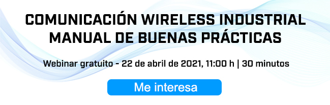 Tu invitación a webinarios gratuitos abril - mayo 2021, Asuntos muy interesantes condition monitoring, building automation y wireless